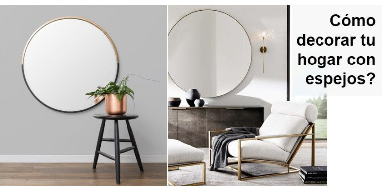 ¿Cómo Decorar tu hogar con Espejos?